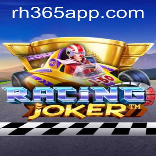 Unveiling the Thrills of RacingJoker with RH365 APP